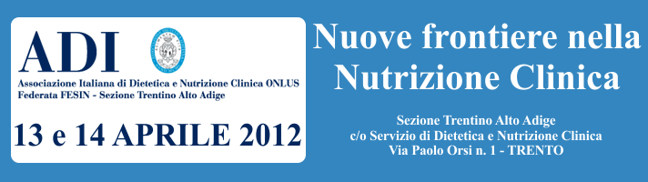 Nuove frontiere nella nutrizione clinica - 13-14 aprile 2012
