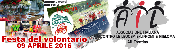 AIL Trentino - FESTA DEL VOLONTARIO 2016