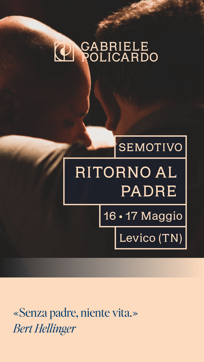 RITORNO AL PADRE Seminario di Costellazioni Spirituali e Biocostellazioni� - 16-17 maggio 2026